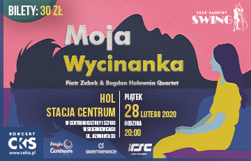 Zdjęcie Klub jazzowy SWING: Piotr Zubek & Bogdan Hołownia Quartet „Moja Wycinanka”