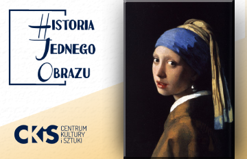 Relacja Historia Jednego Obrazu: „Dziewczyna z perłą" Vermeera