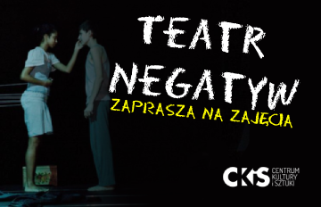 Zdjęcie Nabór do Teatru Negatyw