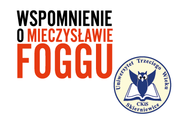 Zdjęcie Wykład UTW: Wspomnienie o Mieczysławie Foggu