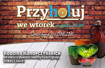 Relacja Przyholuj we wtorek: Spotkanie online z rodziną Konopczyńskich