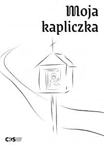 Plakat projektu Moja Kapliczka