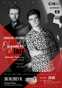 Klub jazzowy SWING – Zaduszki jazzowe – Bolewski & Tubis „Obywatel Jazz”