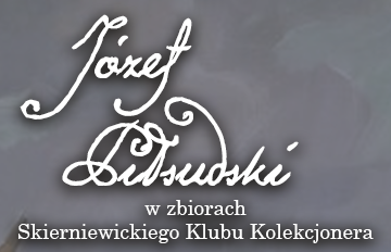 Zdjęcie Wernisaż wystawy „Józef Piłsudski w zbiorach Skierniewickiego Klubu Kolekcjonera" + spotkanie z Łukaszem Suską