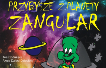 Zdjęcie Teatrzyk „Przybysze z Planety Zangular”
