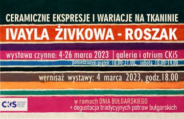 Zdjęcie Dzień Bułgarski: wernisaż wystawy „Ceramiczne ekspresje i wariacje na tkaninie" I. Żivkowej-Roszak